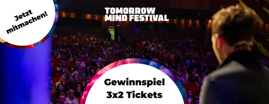 Gewinnspiel: Tomorrow Mind Festival Wien