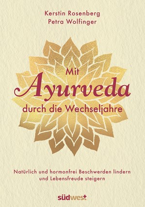 Mit Ayurveda durch die Wechseljahre