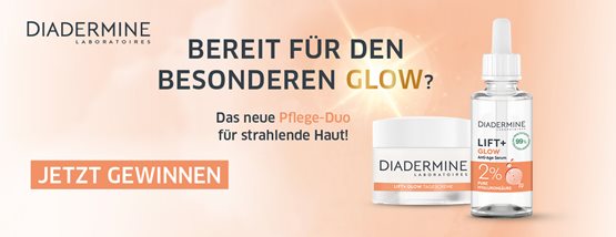 Gewinnspiel: Diadermine Lift + Glow Pflege-Duo