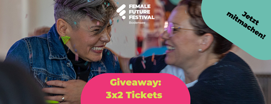 Gewinnspiel: Female Future Festival Bodensee 2024