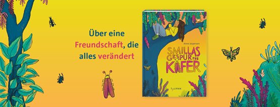 Gewinnspiel: Kinderbuch „Smillas Gespür für Käfer“